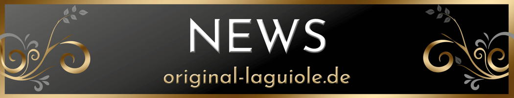 NEWS bei original-laguiole.de