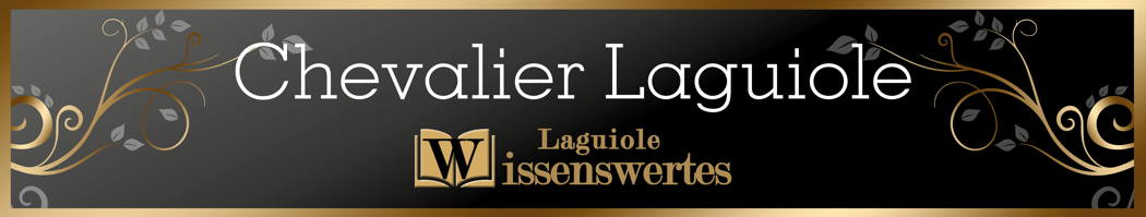 Blog Chevalier Laguiole | original-laguiole.de Blog Chevalier Laguiole | original-laguiole.de
