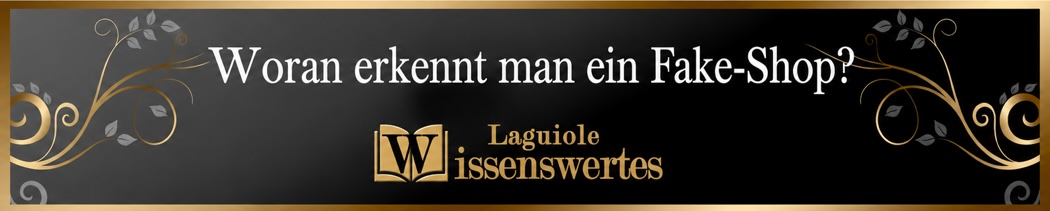 Wie erkennt man Fake-Shops | original-laguiole.de