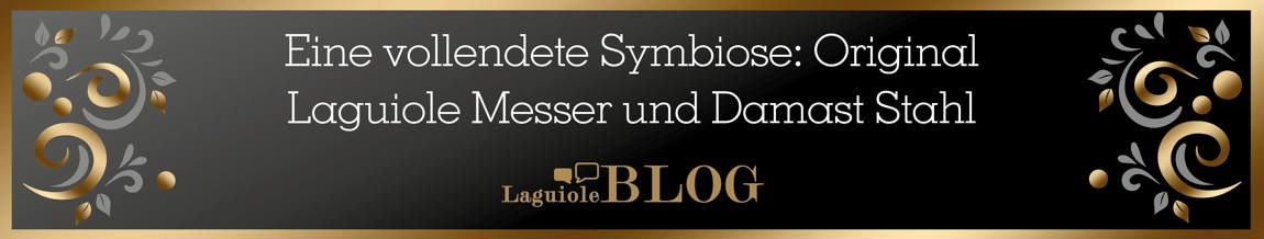 Blog Damast-Klingen Laguiole | original-laguiole.de Blog Damast-Klingen  | original-laguiole.de