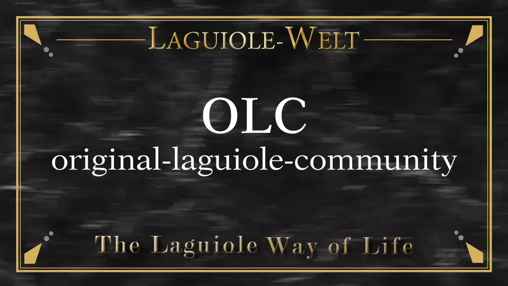 The Laguiole Way of Life, OLC