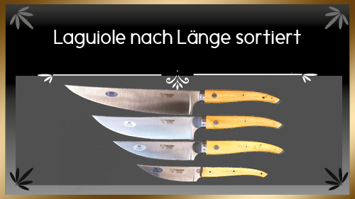 Laguiole nach Länge sortiert Laguiole nach Länge sortiert
