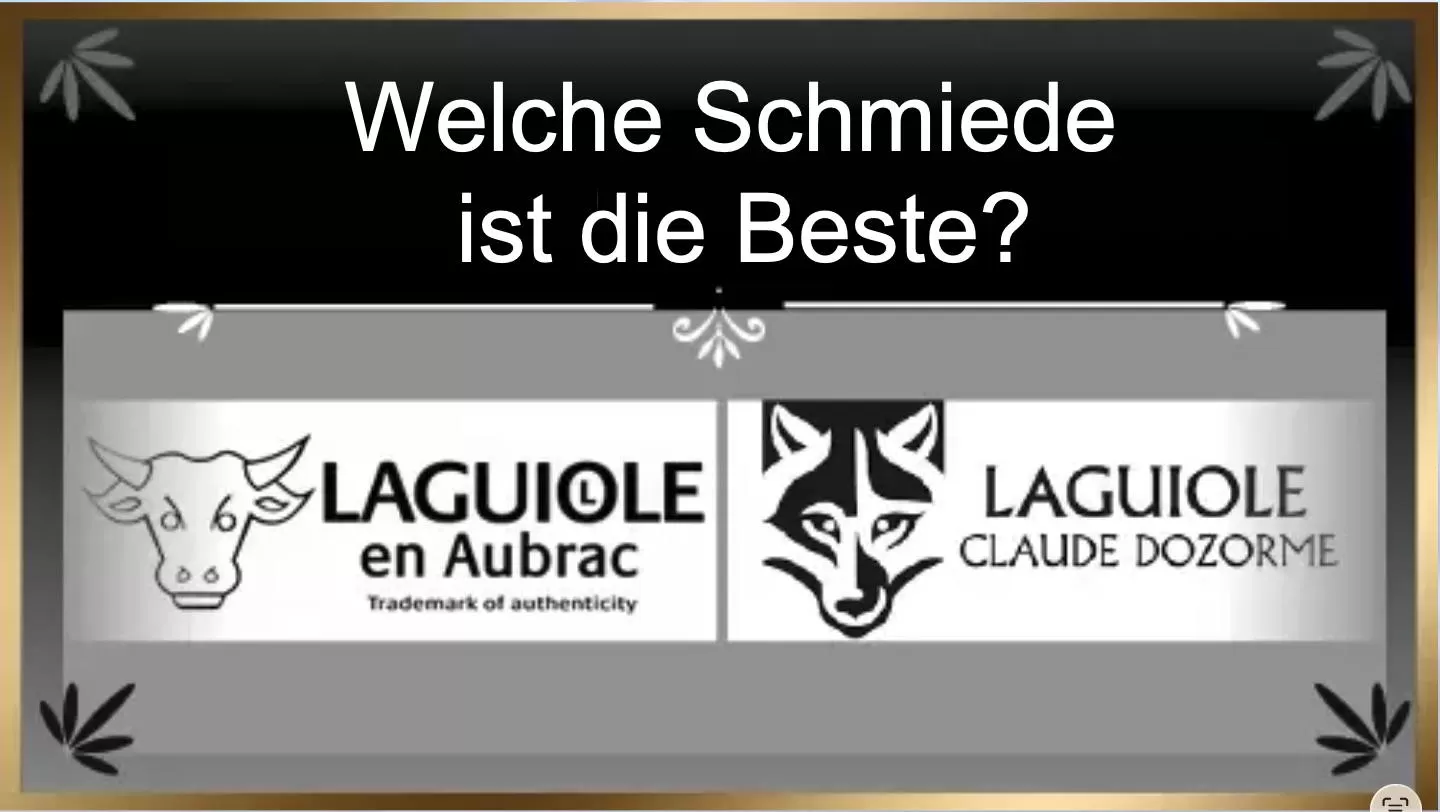 Welche Laguiole-Schmiede ist die beste?